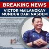 Gempa Politik Sulut! Victor Mailangkay Mundur Dari Partai NasDem